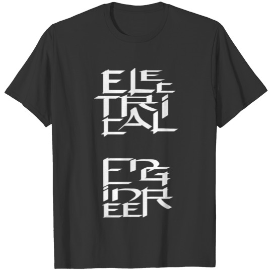 Electrical Engineer Character White Text T Shirts