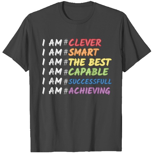 Daily Motivational Affirmation Self Love Quote T Shirts