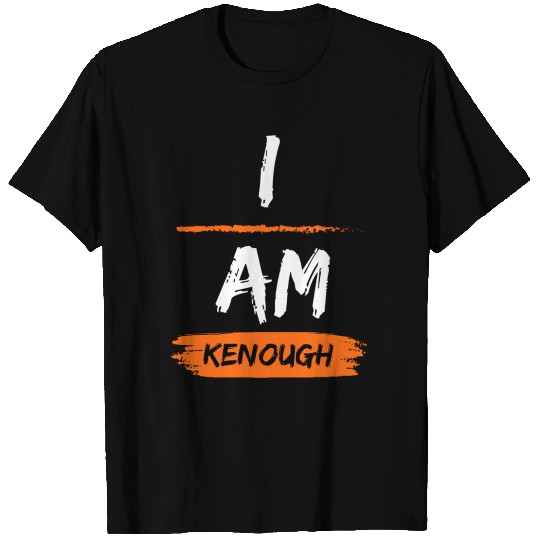 I am Kenough T Shirts