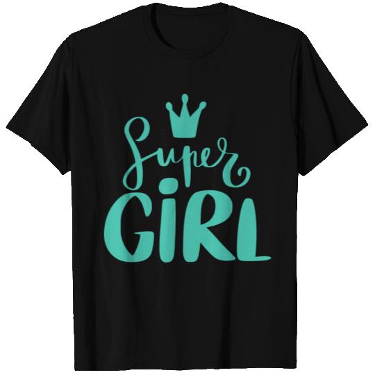Super Girl Women's T Shirts