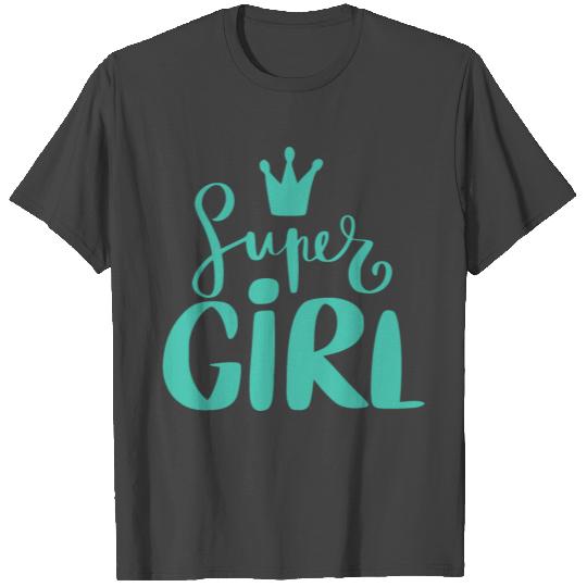 Super Girl Women's T Shirts