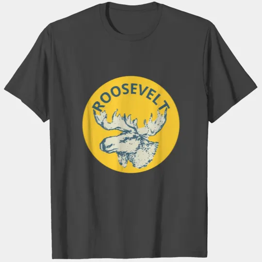 Teddy Roosevelt Bull Moose Py T Shirts