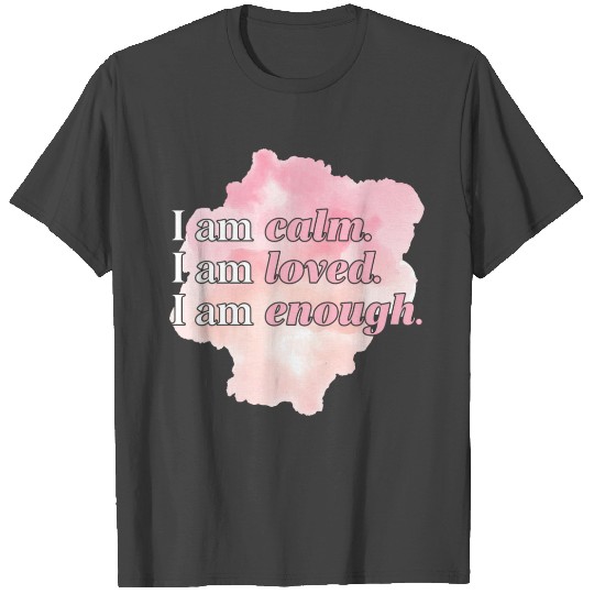 Self Contentment For An Affirmation Humanity T Shirts