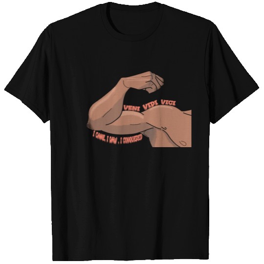 veni vidi vici i came, i saw , i conquered T Shirts