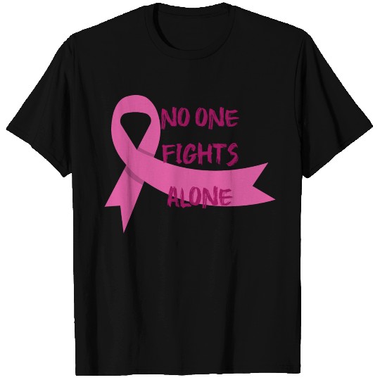 No One Fights Alone Breast Cancer Support T Shirts