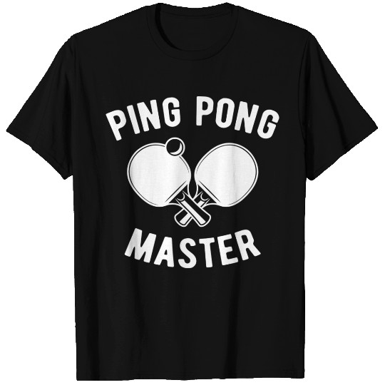 Ping Pong Master T Shirts