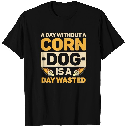 Corn Dog Lover Hot Dog Corndog Sausage Hotdog T Shirts