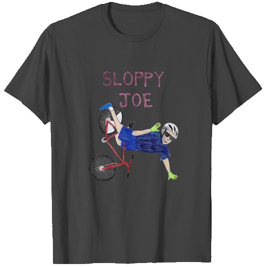 Sloppy Joes T Shirts Running The Country Is Like Riding