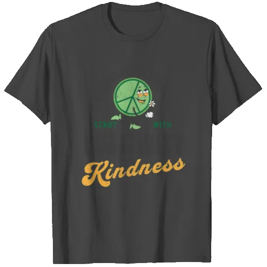 Good V Start With Positivity And Kindness T Shirts