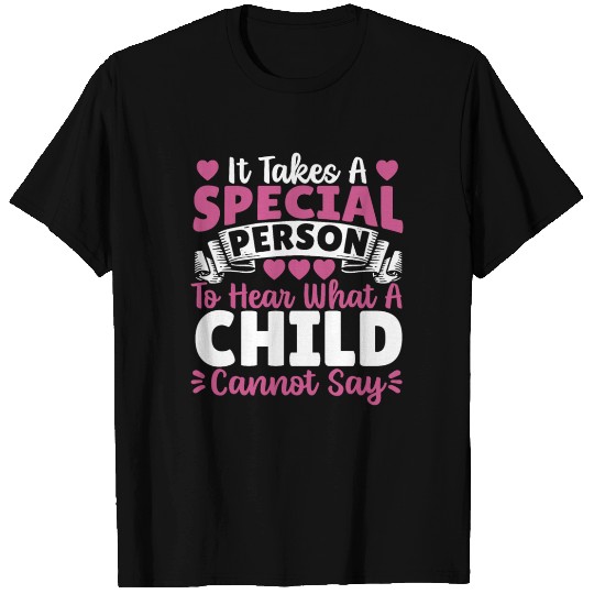 It Takes A Special Person Speech Pathology Speech T Shirts