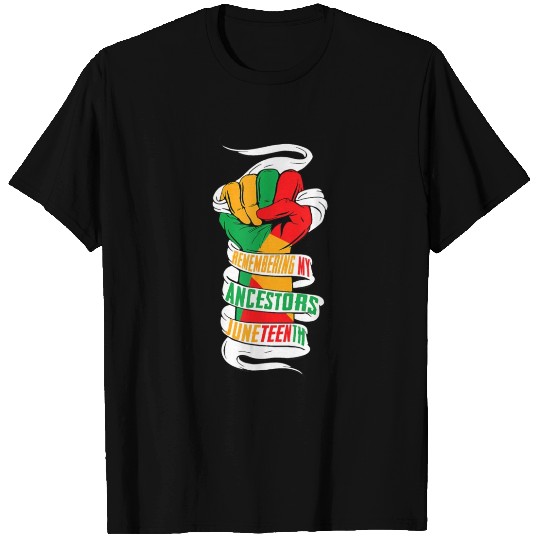 Remembering My Ancestors Juneteenth Black History T Shirts
