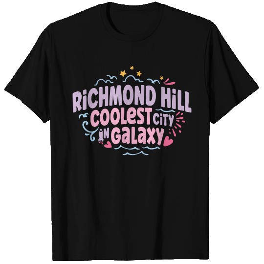 Richmond Hill Coolest City In Galaxy T Shirts