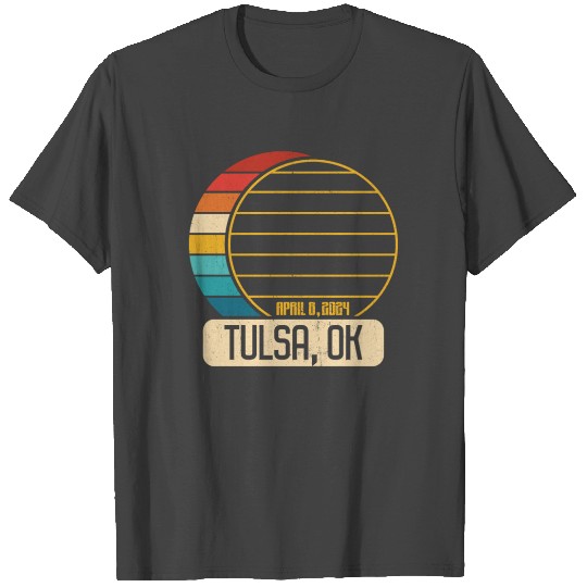 Total Solar Eclipse Oklahoma Tulsa April 28 2024Tu T Shirts
