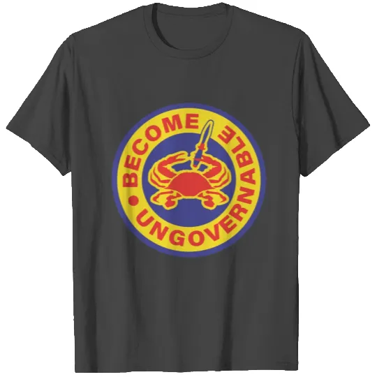 Become Ungovernable T Shirts