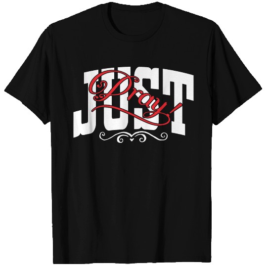 Just Pray Love Jesus Christian Christmas T Shirts