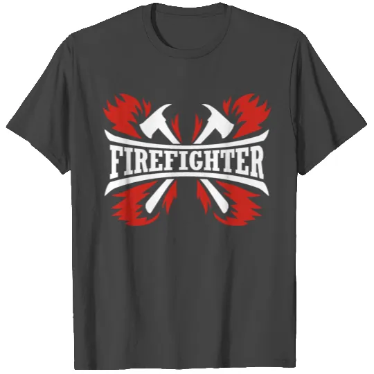 Fire Fighter Fireman Volunteer Rescue Firefighter T Shirts