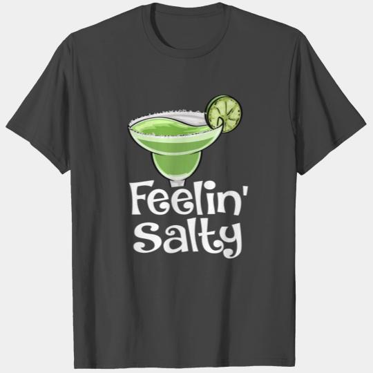 Feelin Salty T Shirts
