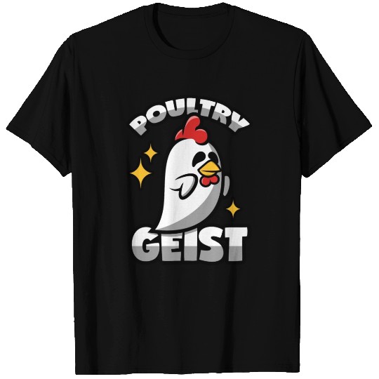 Poultry Poltergeist Poultrygeist Halloween Chicken T Shirts