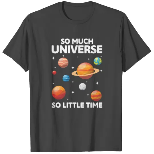 Astronomy Earth Sun Physics T Shirts