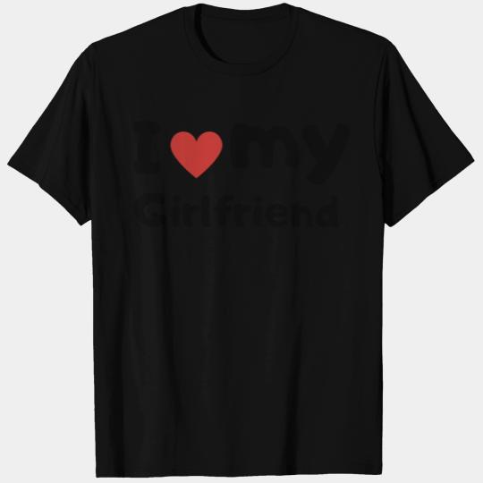 I Love My Girlfriend T Shirts: Affection, Devotion, Rom