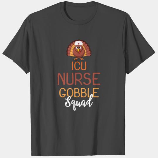 Icu Nurse Gobble Squad Funny Thanksgiving Day T Shirts