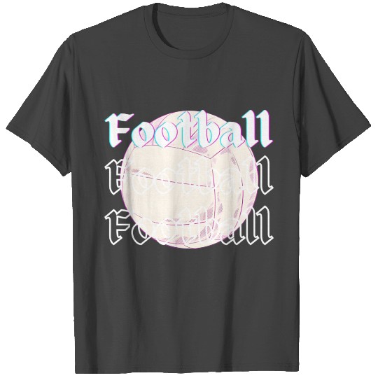 Football is life , sport lover T Shirts