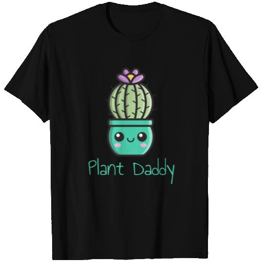 Plant Daddy T Shirts