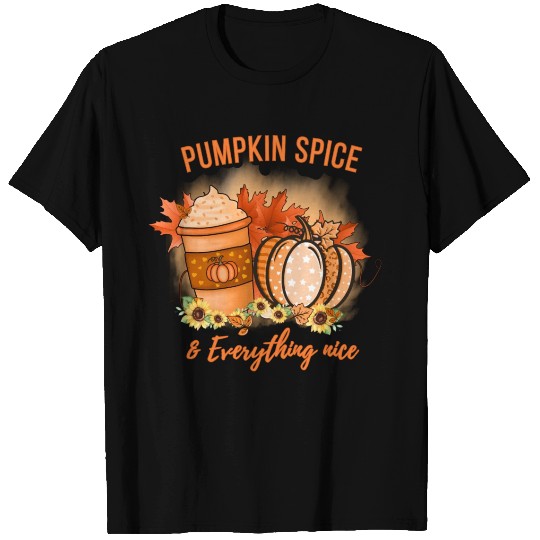 Pumpkin Spice and everything nice fall T Shirts