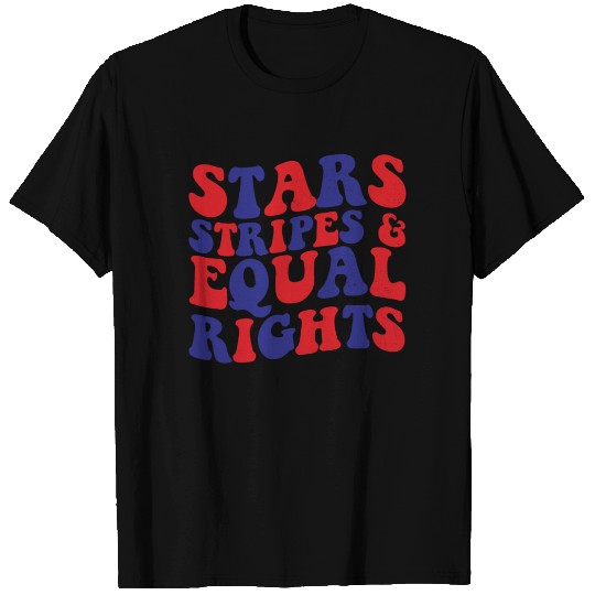 Stars Stripes And Equal Rights Women's 4th Of July T Shirts