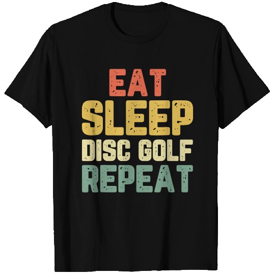 Eat Sleep Disc Golf Golfing Golfer Vintage T Shirts