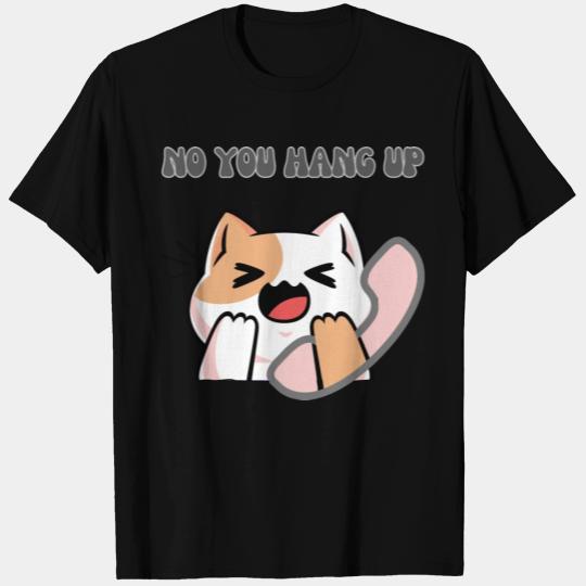 No you hang up T Shirts