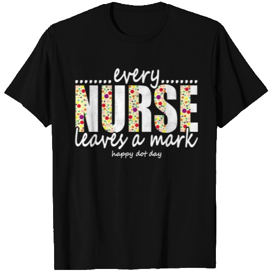 Dot Day for Nurses T Shirts