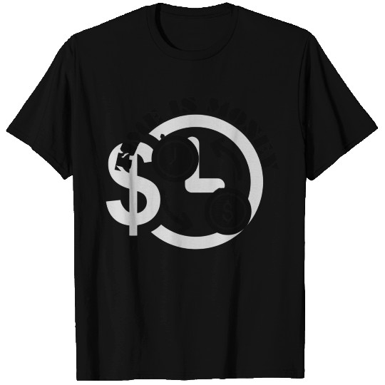 TIME IS MONEY QUOTE DESIGN T Shirts