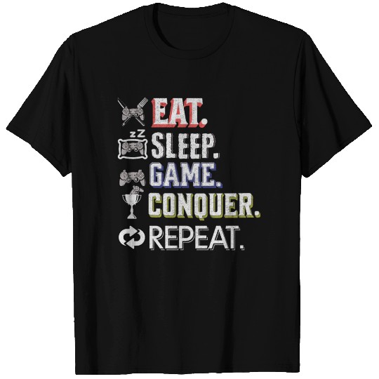 Eat Sleep Game Conquer Repeat | Gamer Quote T Shirts