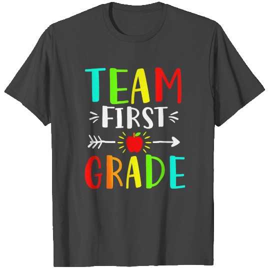 Team First Grade Student Teacher Team Funny Back T Shirts