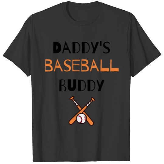 Baby Baseball Lover Saying: Daddy's Baseball Buddy T Shirts