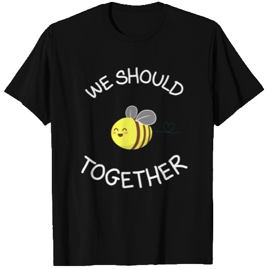 Bee Together T Shirts