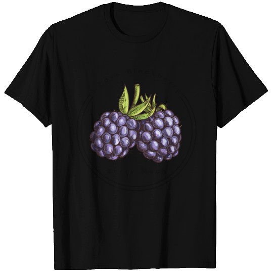 I Love Blackberry Berry Much T Shirts