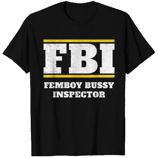 Femboy Bussy Inspector Funny T Shirts