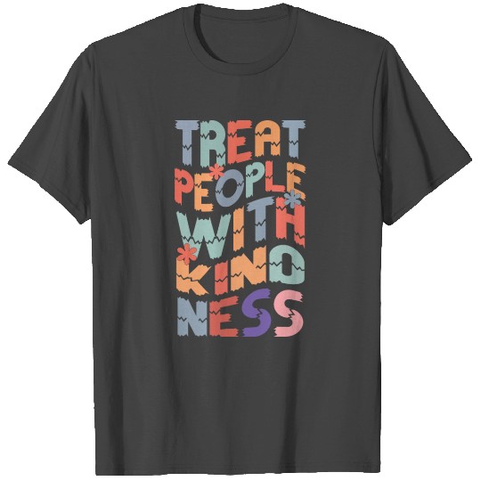 Treat People With Kindness Hippie Tees T Shirts