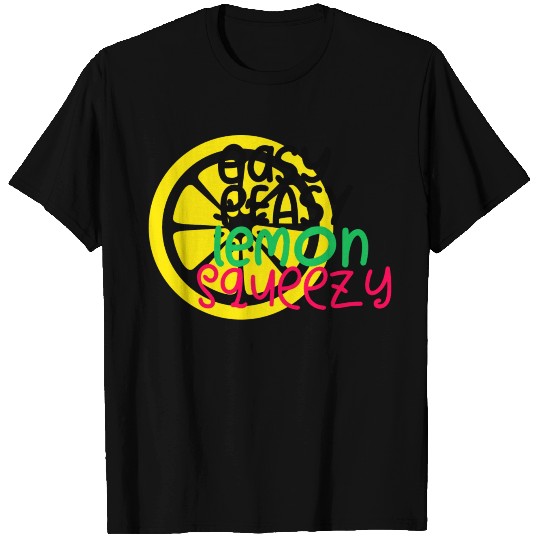 Easy Peasy Lemon Squeezy T Shirts