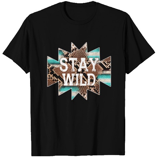 Snake Skin Stay Wild T Shirts