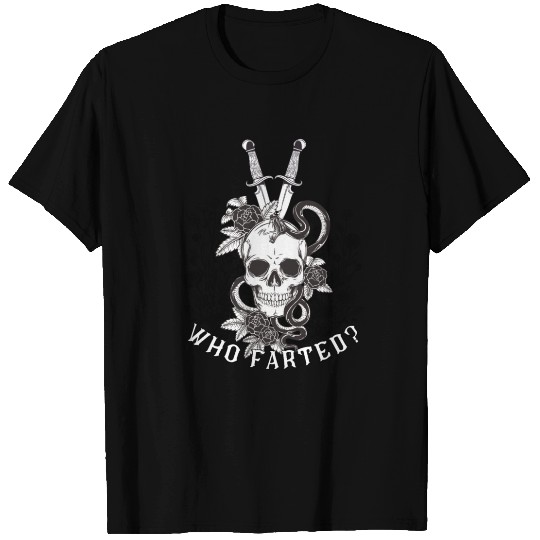 Who farted skull T Shirts