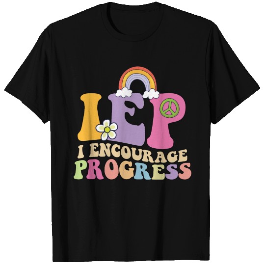 I Encourage Progress Sped Teacher Appreciation T Shirts