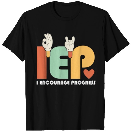 Sped Teacher Groovy I Encourage Progress Is Not T Shirts