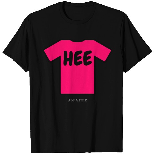 T Shirts HEE