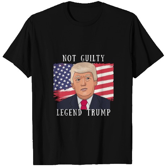 not guilty legend Donald trump T Shirts