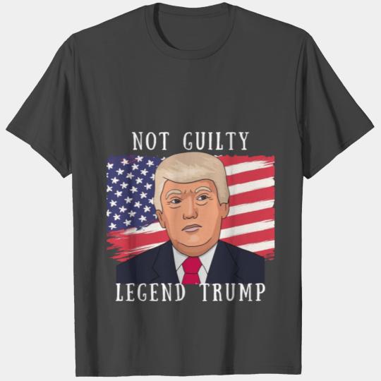 not guilty legend Donald trump T Shirts