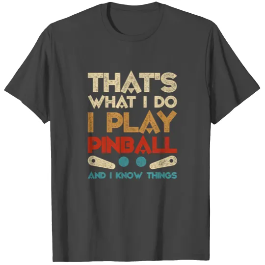 Pinball T Shirts