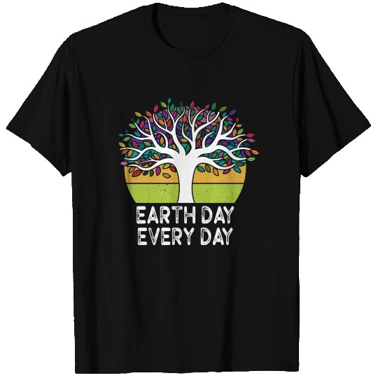 Earth Day Everyday Environmental Awareness T Shirts